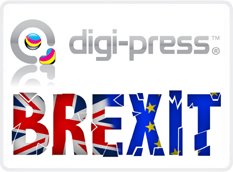 DIGI-PRESS TO OPEN UK BRANCH DUE TO BREXIT